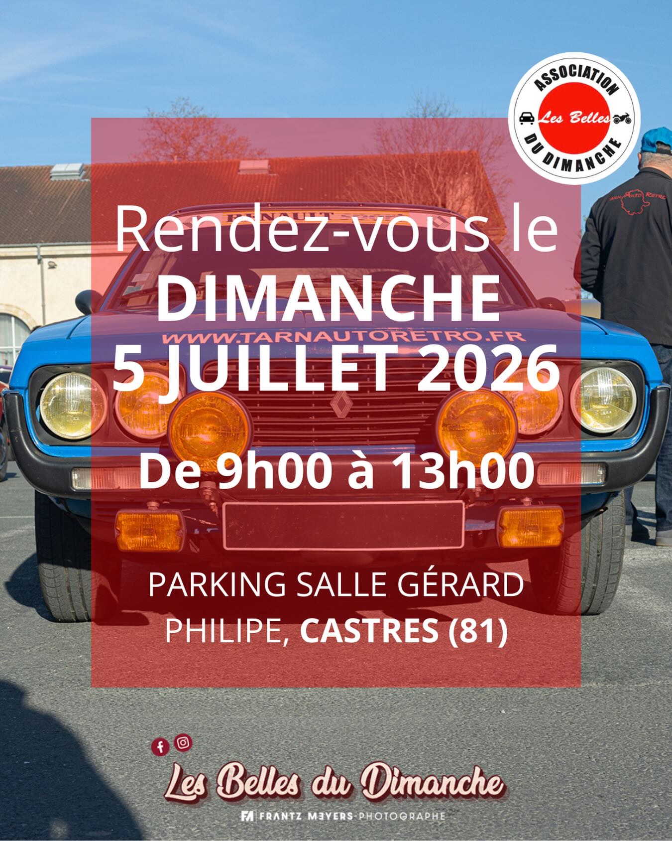 Prochain rassemblement des Belles du Dimanche : dimanche 5 juillet de 9h à 13h